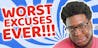Worst Excuses Ever!!! | Older Kids' Club