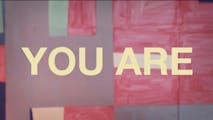 You Are