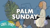 God's Story: Palm Sunday