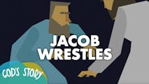 God's Story: Jacob Wrestles