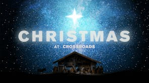 Christmas at Crossroads 2021