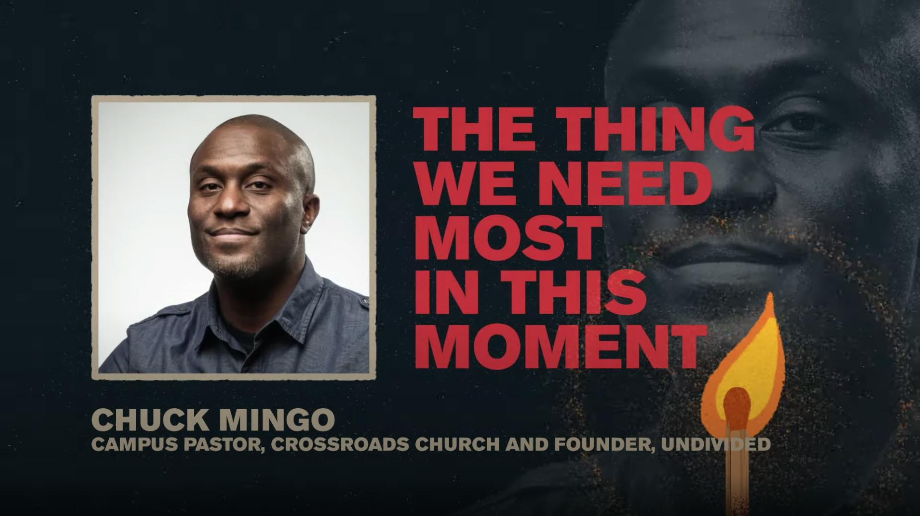 The Thing We Need Most In This Moment | Chuck Mingo | spark Week 3
