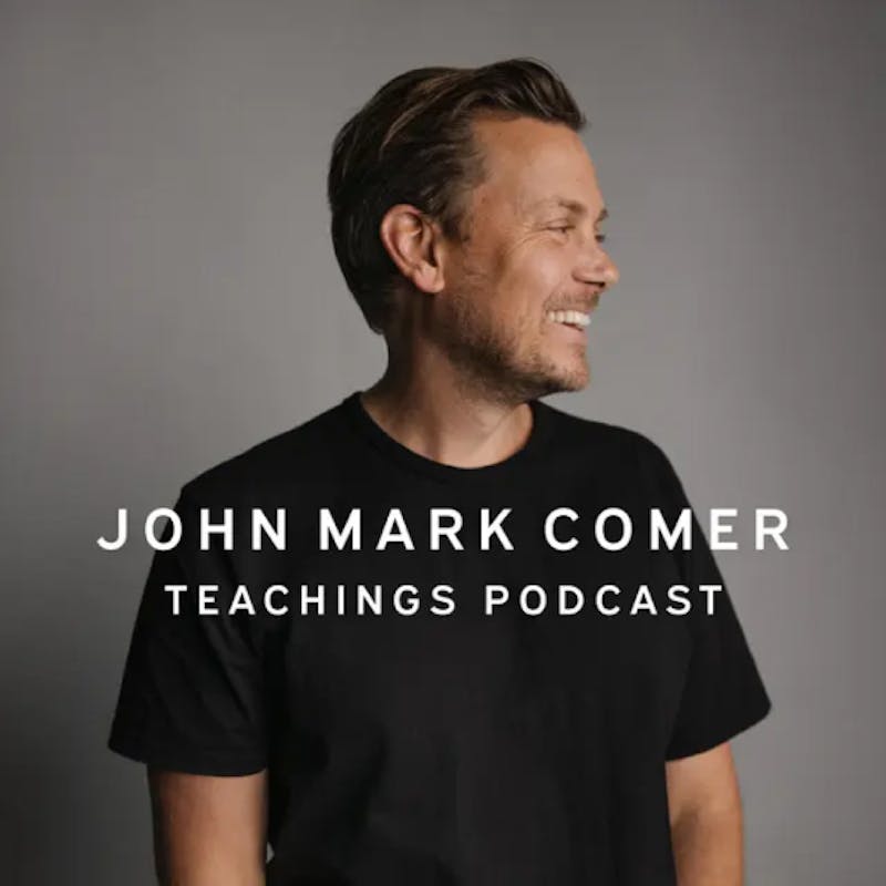 a picture of john mark comer podcast series