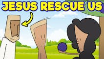 God's Story: Jesus' Rescue Us