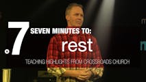 Seven Minutes To Rest