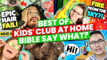 Best of Kids' Club | BIBLE SAY WHAT!? | Older Kids' Club
