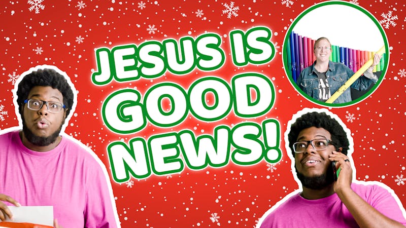 Jesus is GOOD NEWS | The Magi |Kids' Club Older